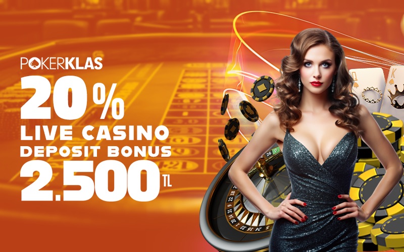 20% LIVE CASINO DEPOSIT BONUS