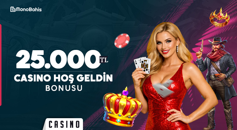 25.000TL Casino Hoşgeldin Bonusu